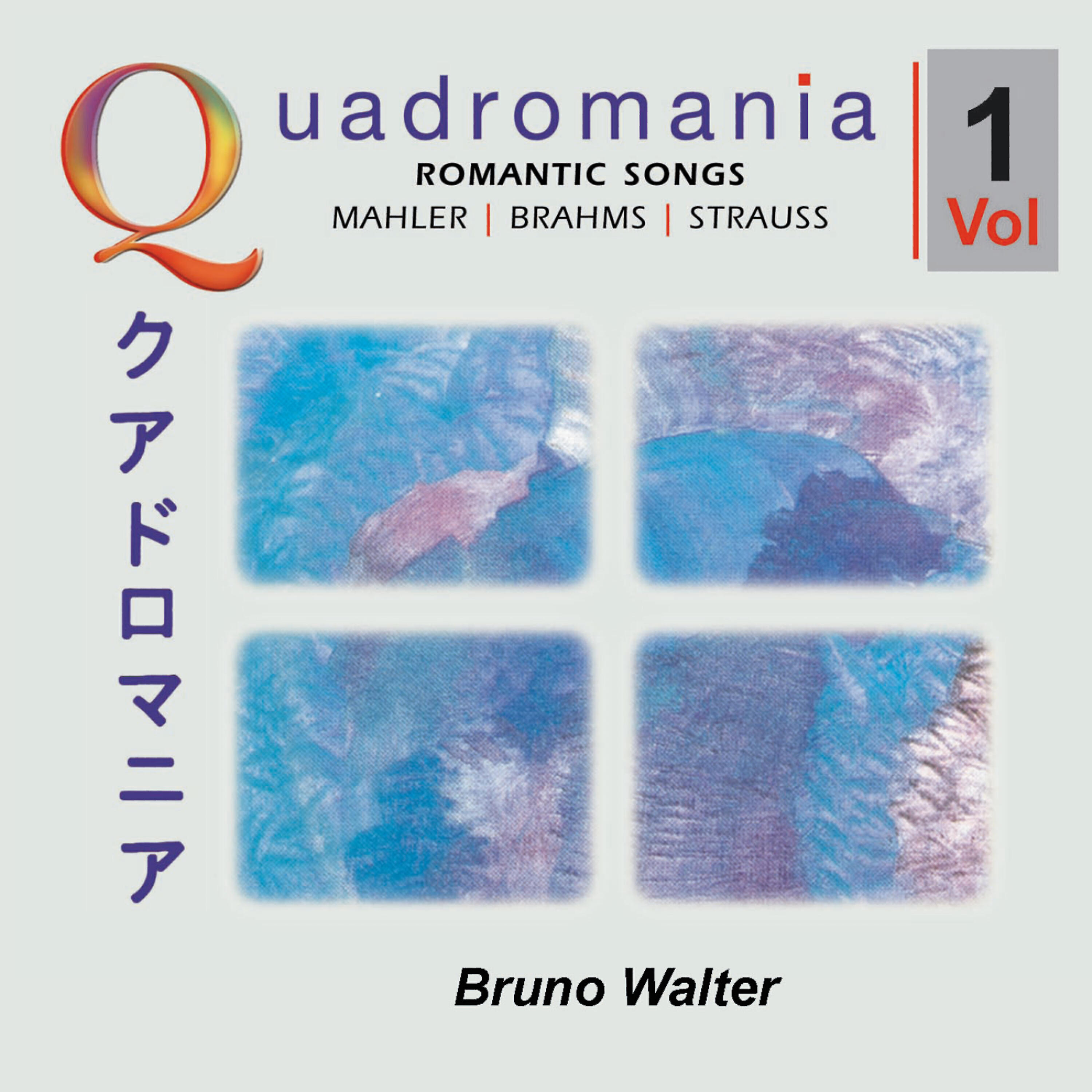 Bruno Walter - Fünf Lieder: No. 3 Ich bin der Welt abhanden gekommen