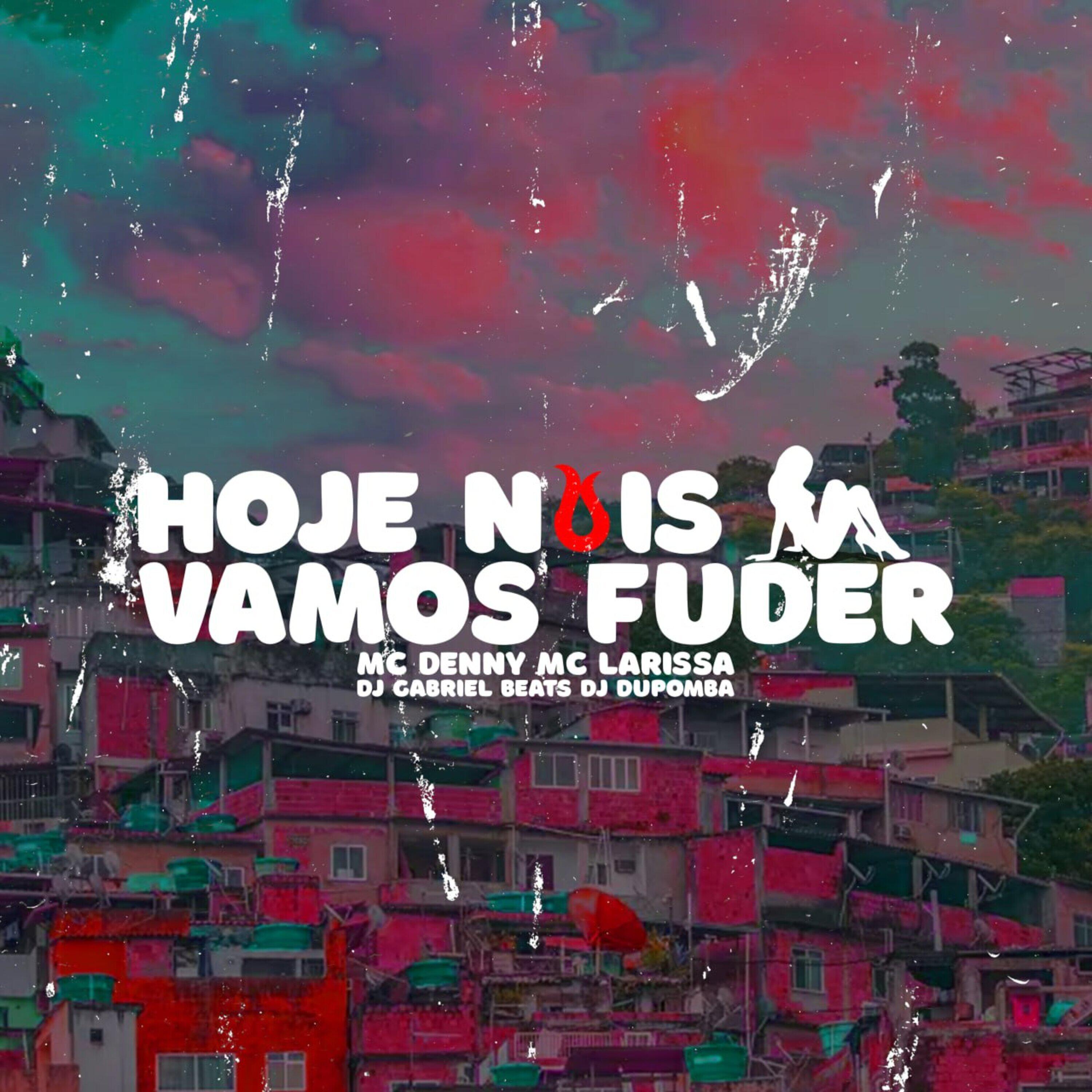 Релиз Hoje Nois Vamos Fuder