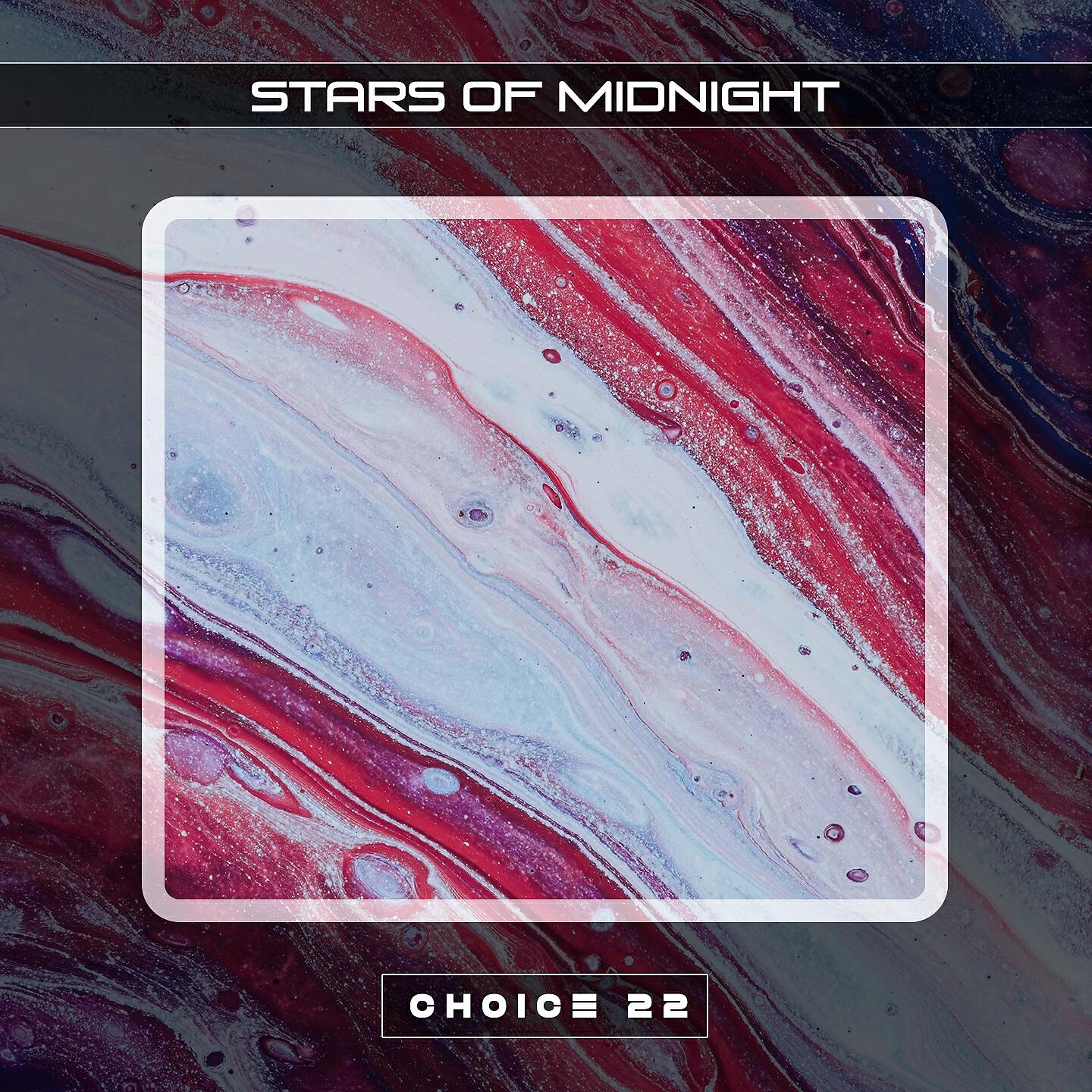 Постер альбома Stars of Midnight Choice 22