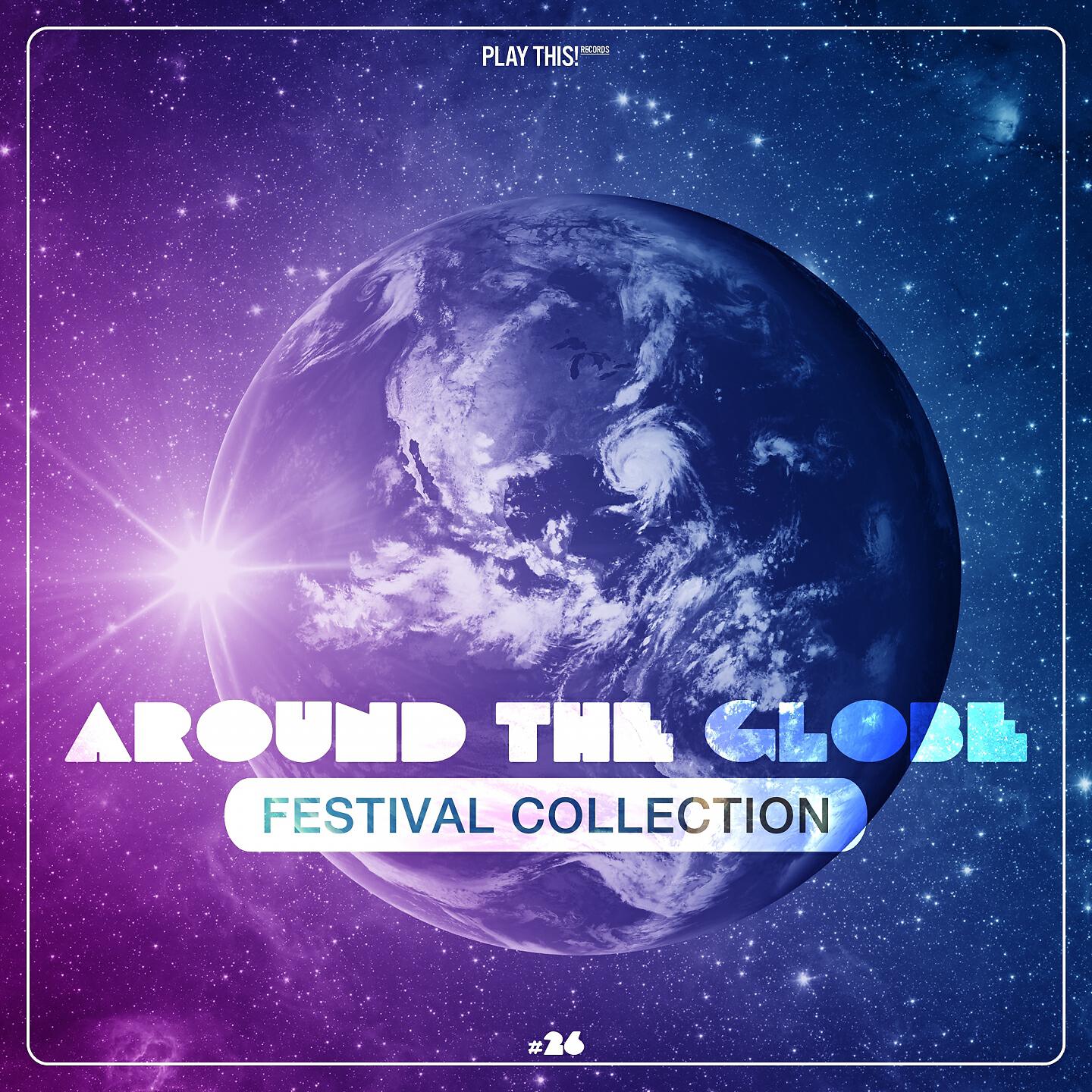 Релиз Around the Globe, Vol. 26 - Festival Collection
