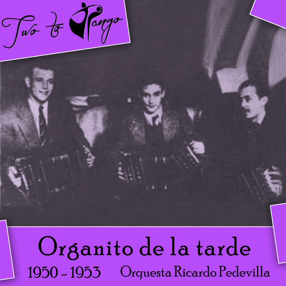 Релиз Organito de la tarde (1950 - 1953)
