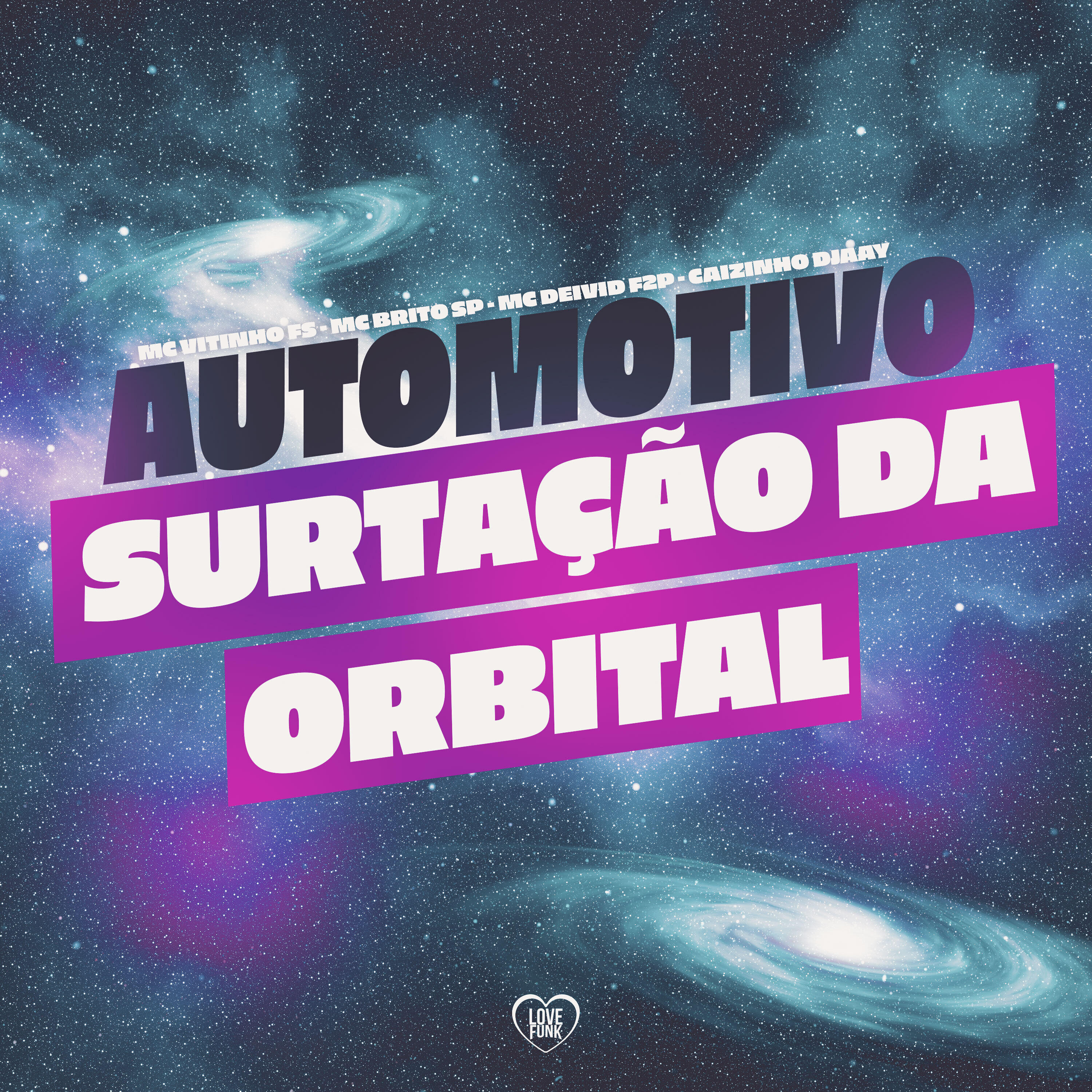 Релиз Automotivo Surtação da Orbital