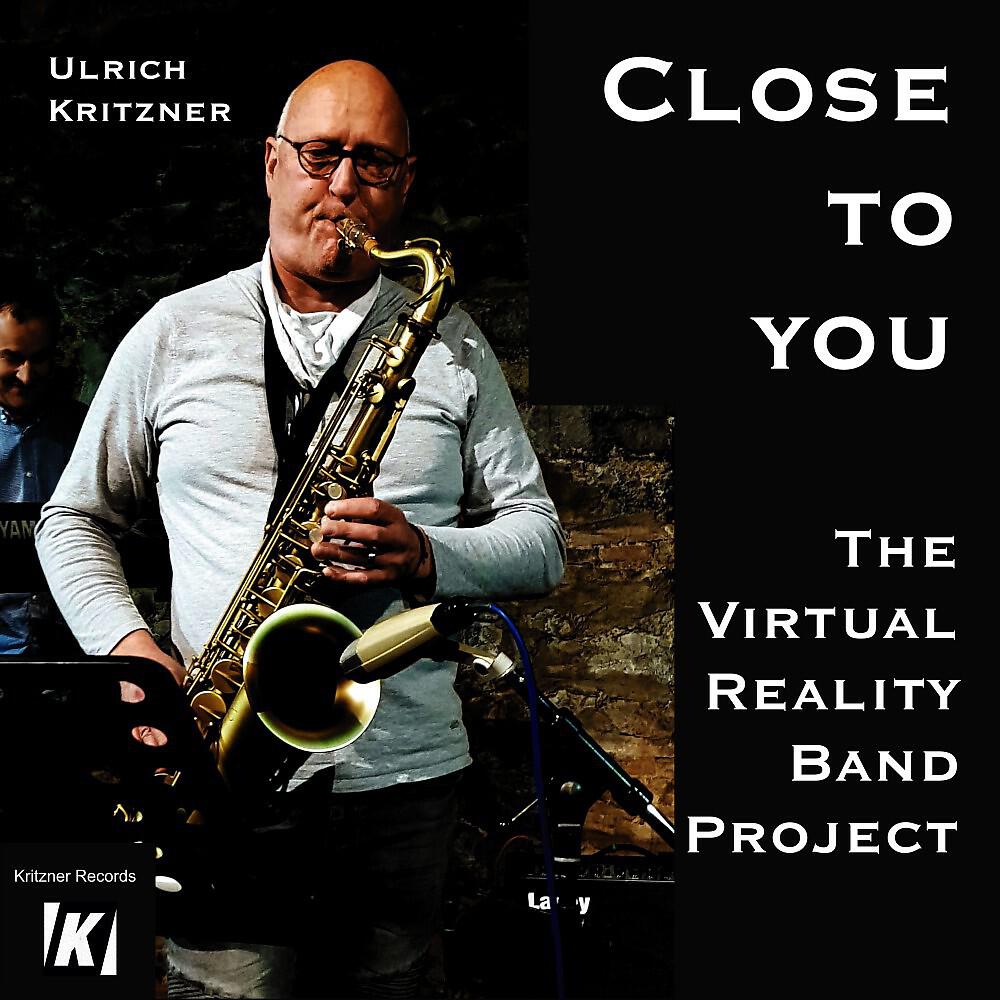 Релиз The Virtual Reality Band Project: Close to You