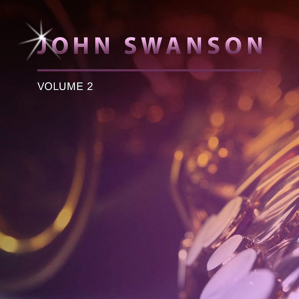 Релиз John Swanson, Vol. 2