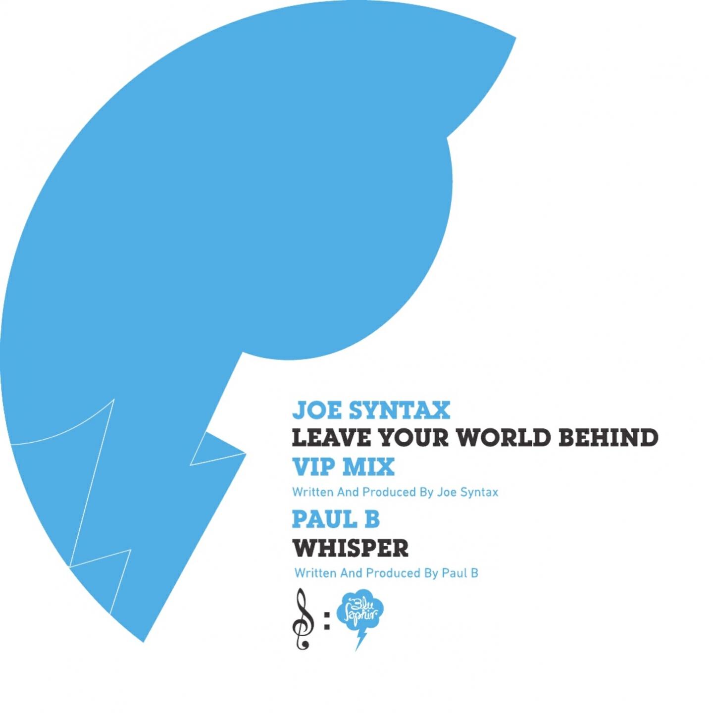 Релиз Leave Your World Behind / Whisper