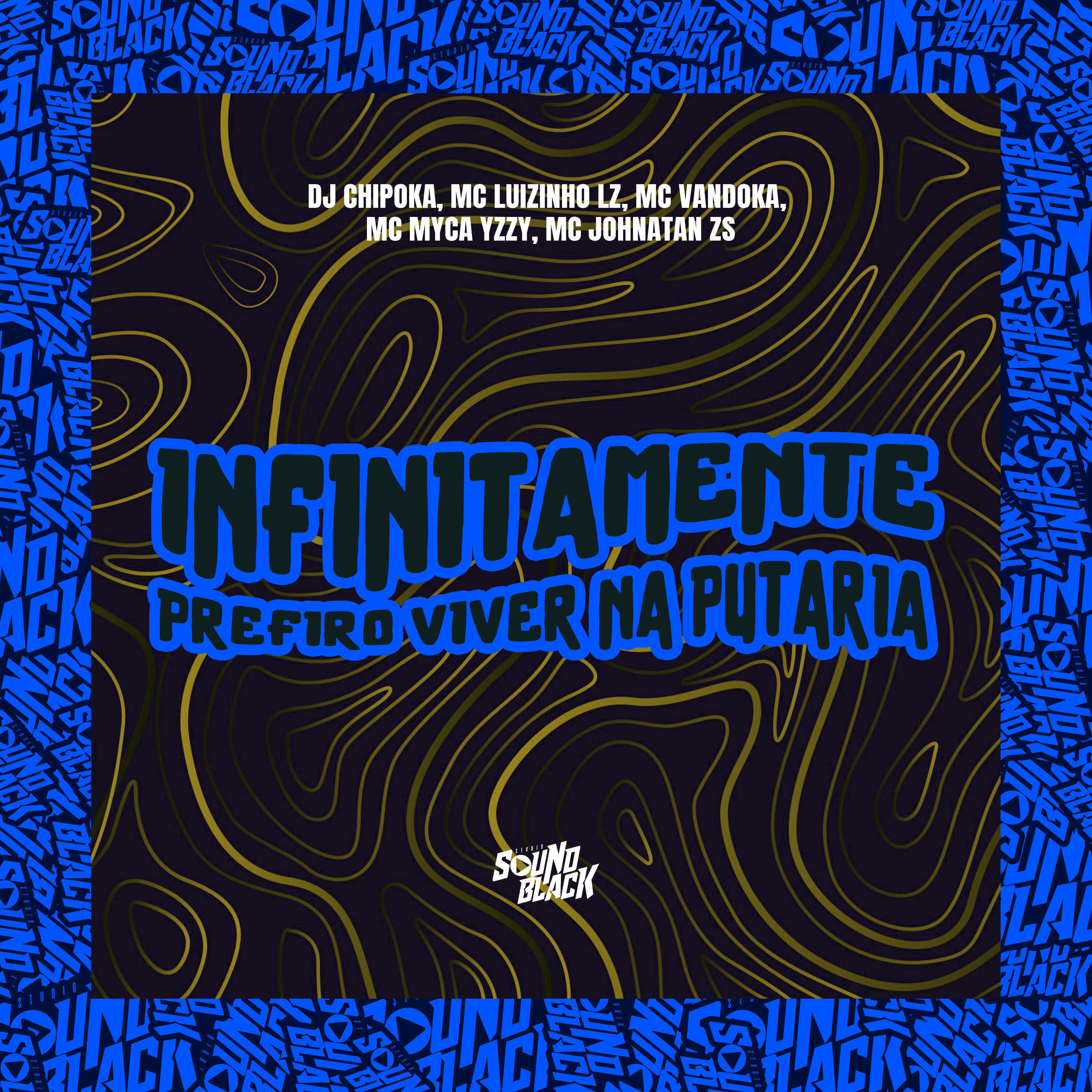 Релиз Infinitamente (Prefiro Viver na Putaria)