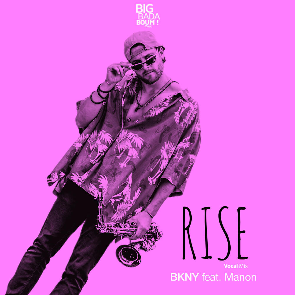 Скачать песню BKNY, Manon - Rise (Vocal Mix) бесплатно в MP3 для Android и iOS