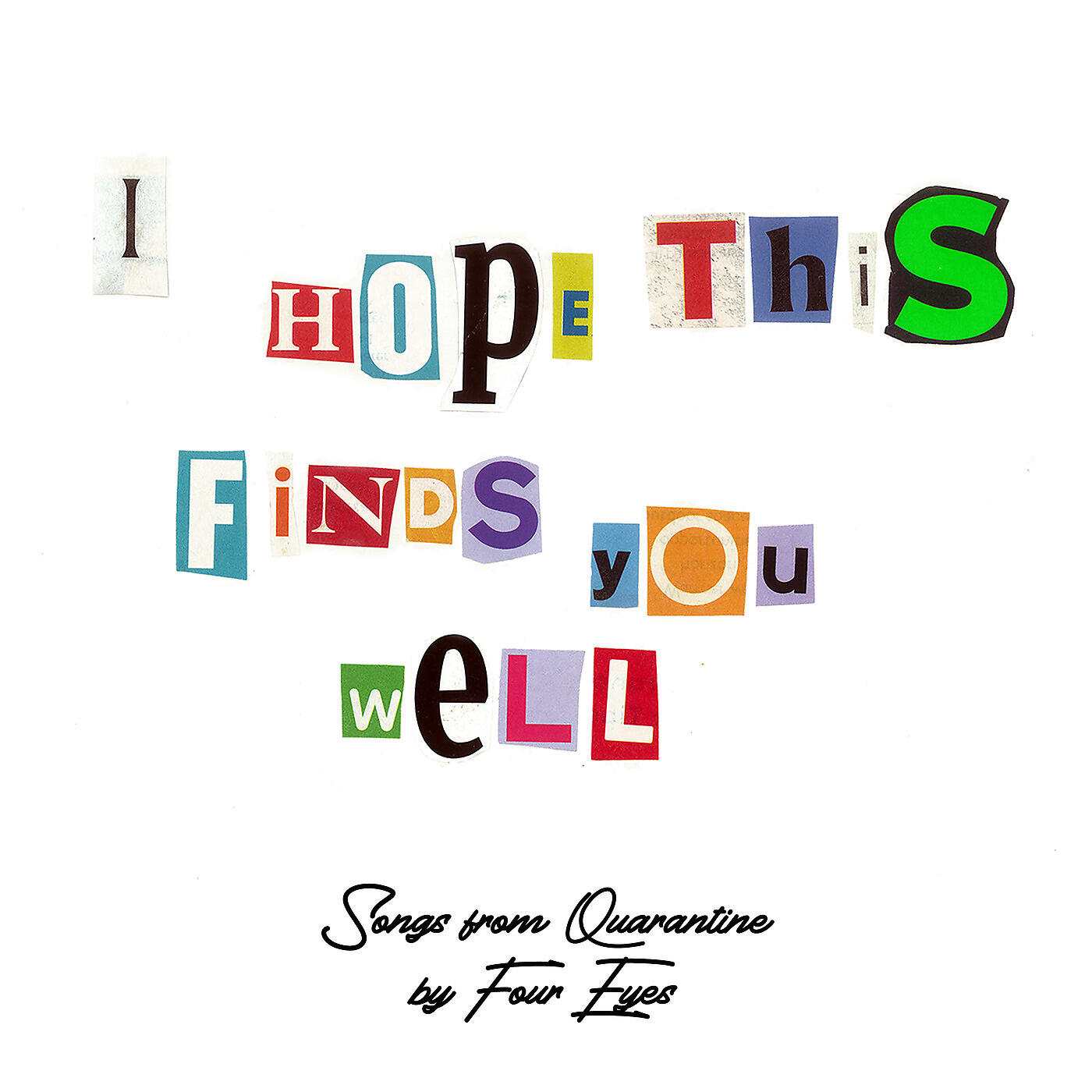 Релиз I Hope This Finds You Well (Songs from Quarantine)