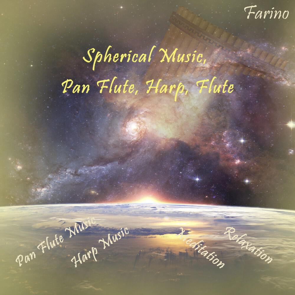 Релиз Spherical Music, Pan Flute, Harp, Flute (Pan Flute Music, Harp Music, Relaxation, Meditation)