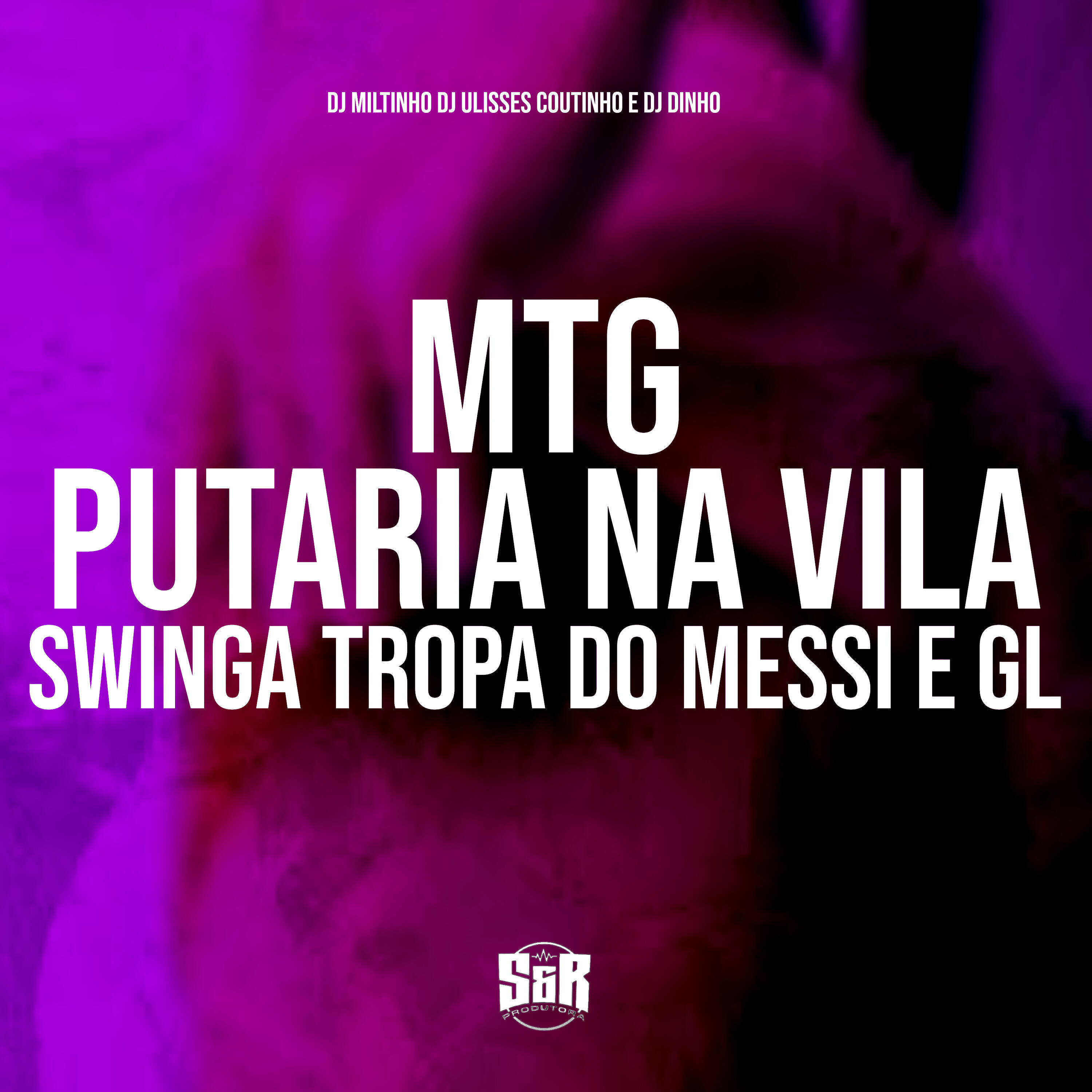 Релиз Mtg Putaria na Vila Swinga Tropa do Messi e Gl