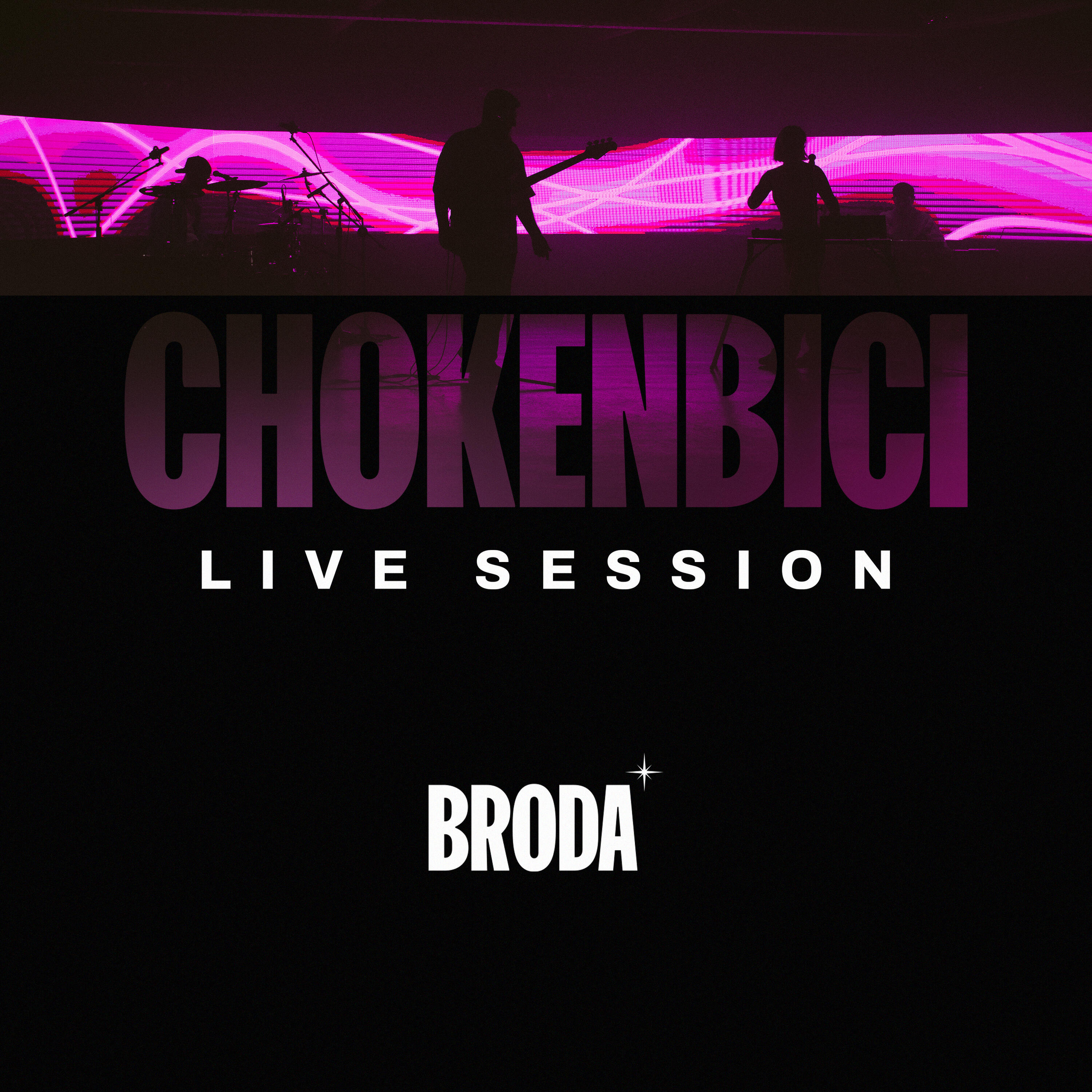 Релиз Broda - Chokenbici (Live Session)
