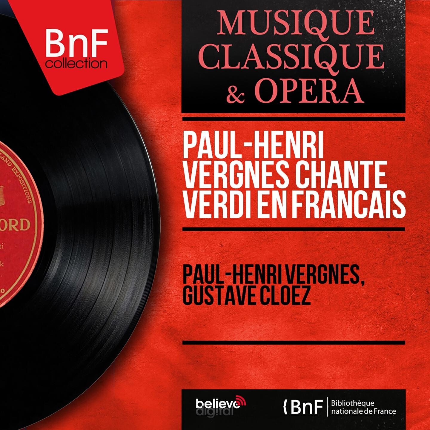Релиз Paul-Henri Vergnes chante Verdi en français (Mono Version)