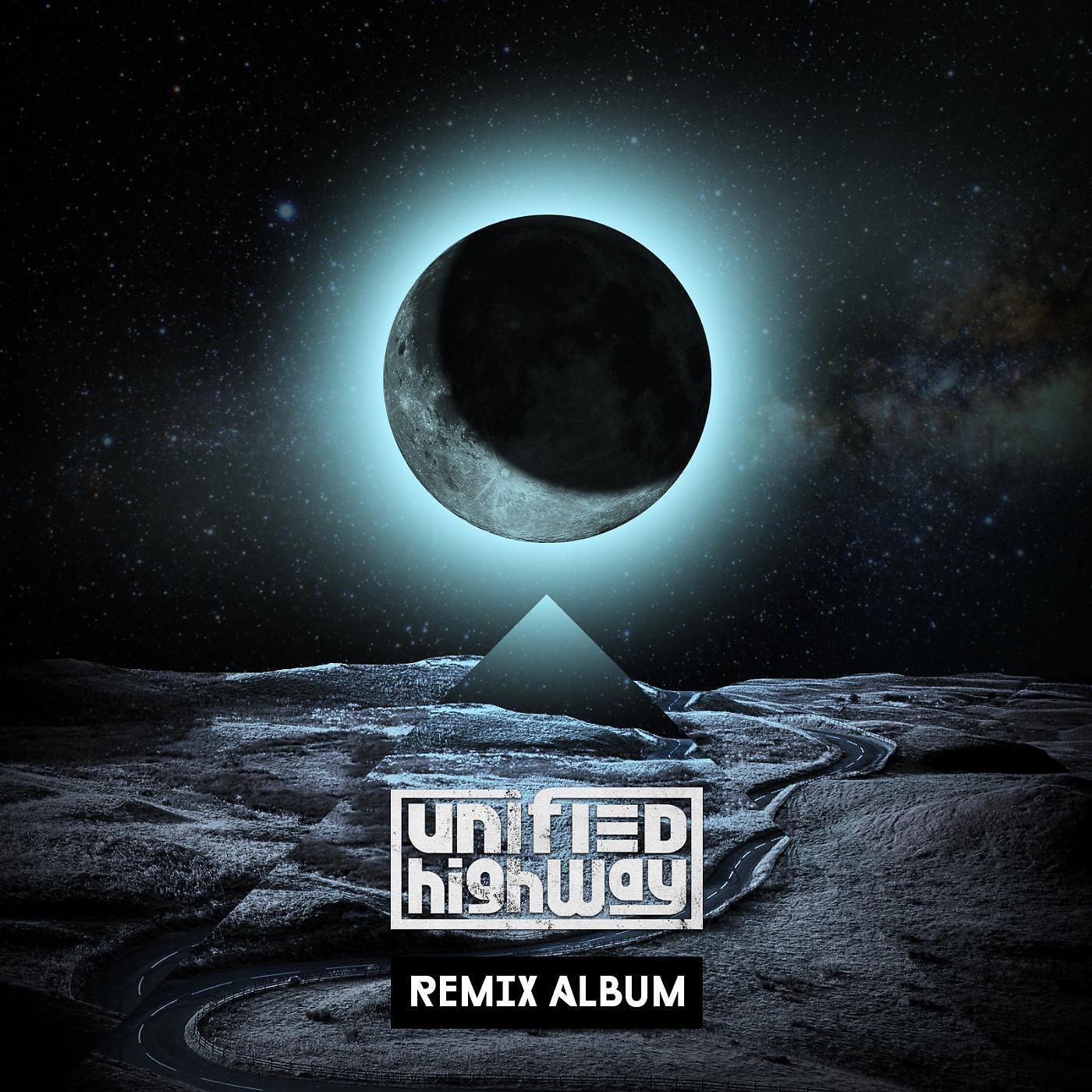 Релиз Unified Highway (Remix Album)