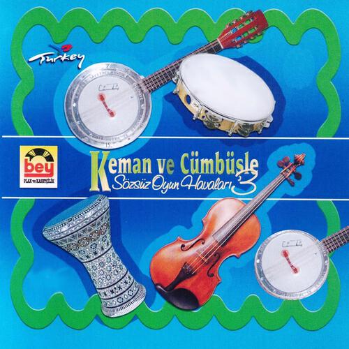 Релиз Keman Ve Cümbüşle Sözsüz Oyun Havaları, Vol. 3