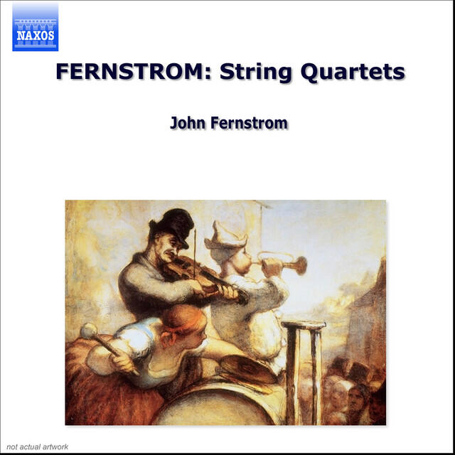 Релиз Fernstrom: String Quartets Nos. 3, 6,And 8