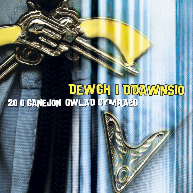 Релиз Dewch I Ddawnsio