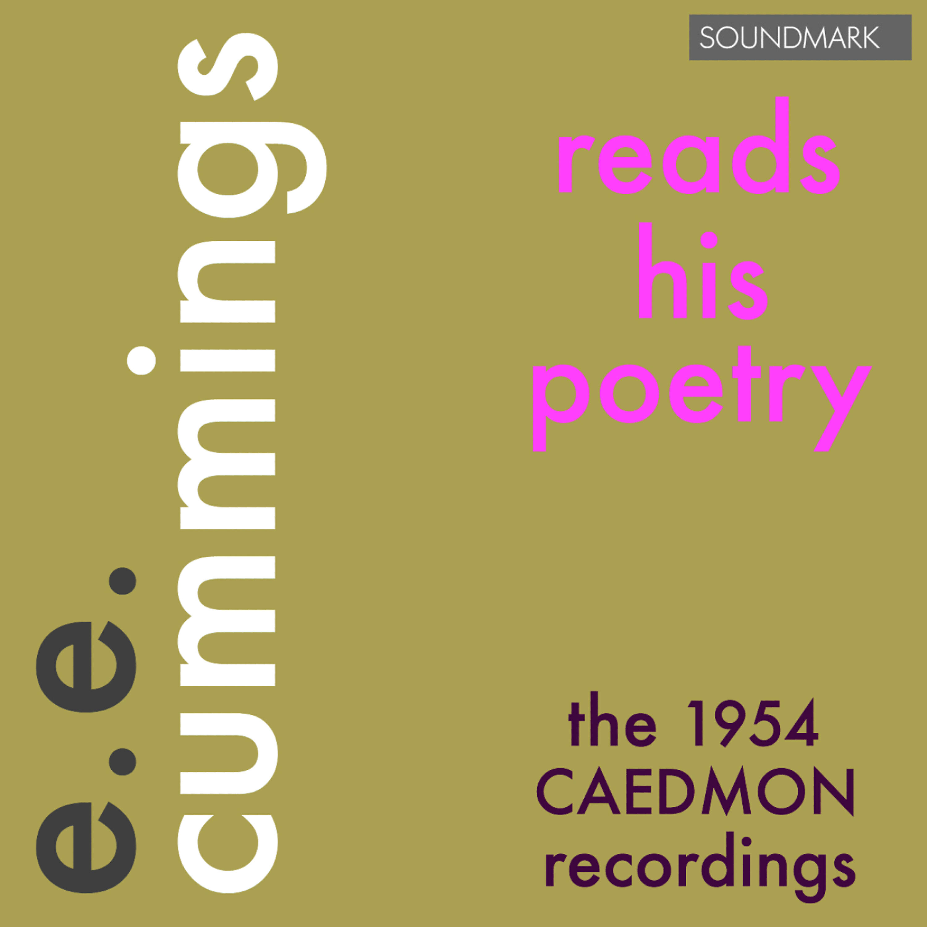 Релиз e.e. cummings Reads His Poetry - The 1954 Caedmon Recordings
