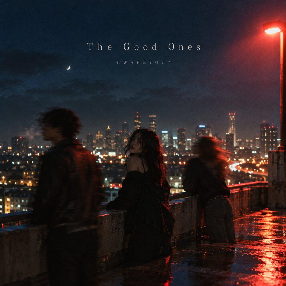 Релиз The Good Ones