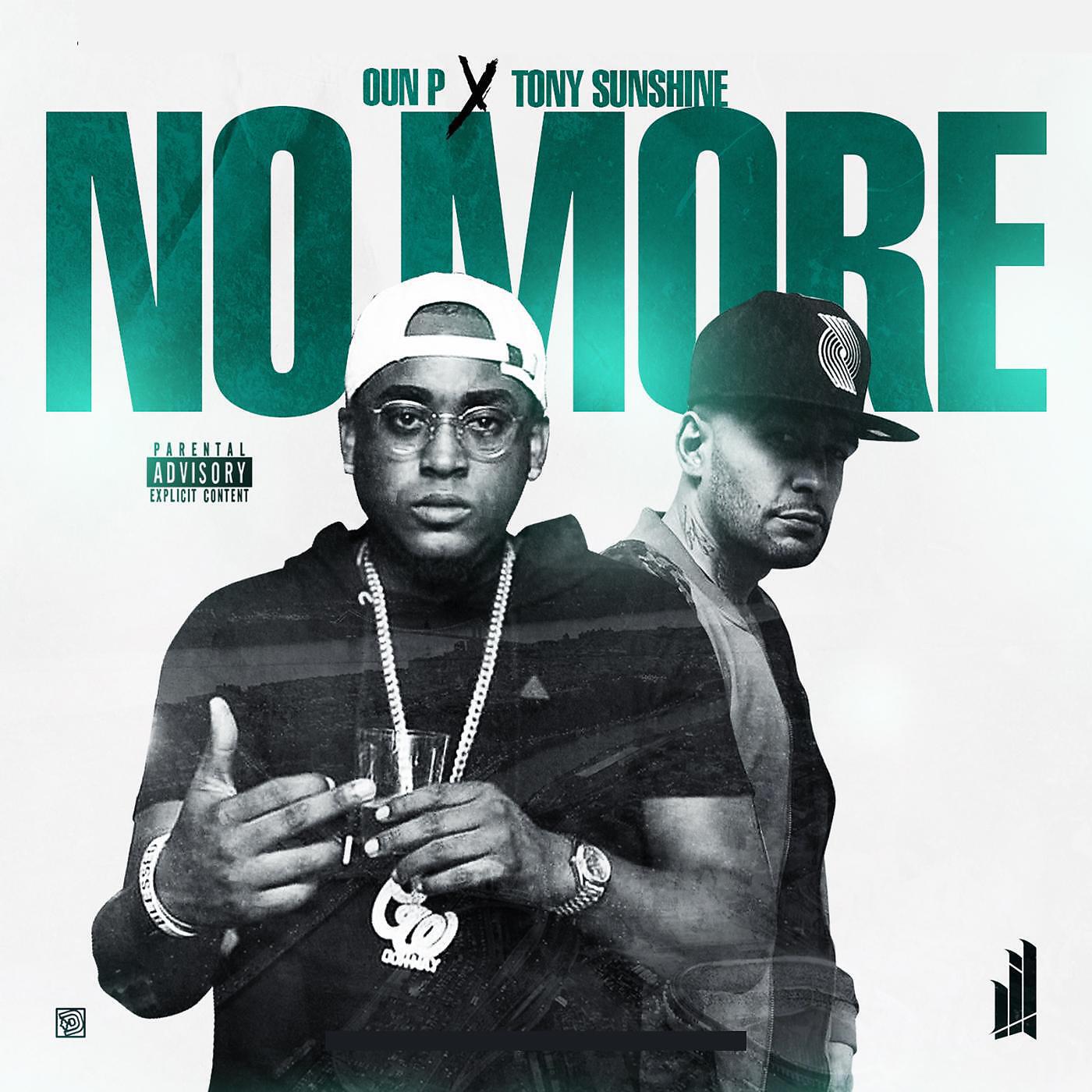 Релиз No More (feat. Oun P & Tony Sunshine)