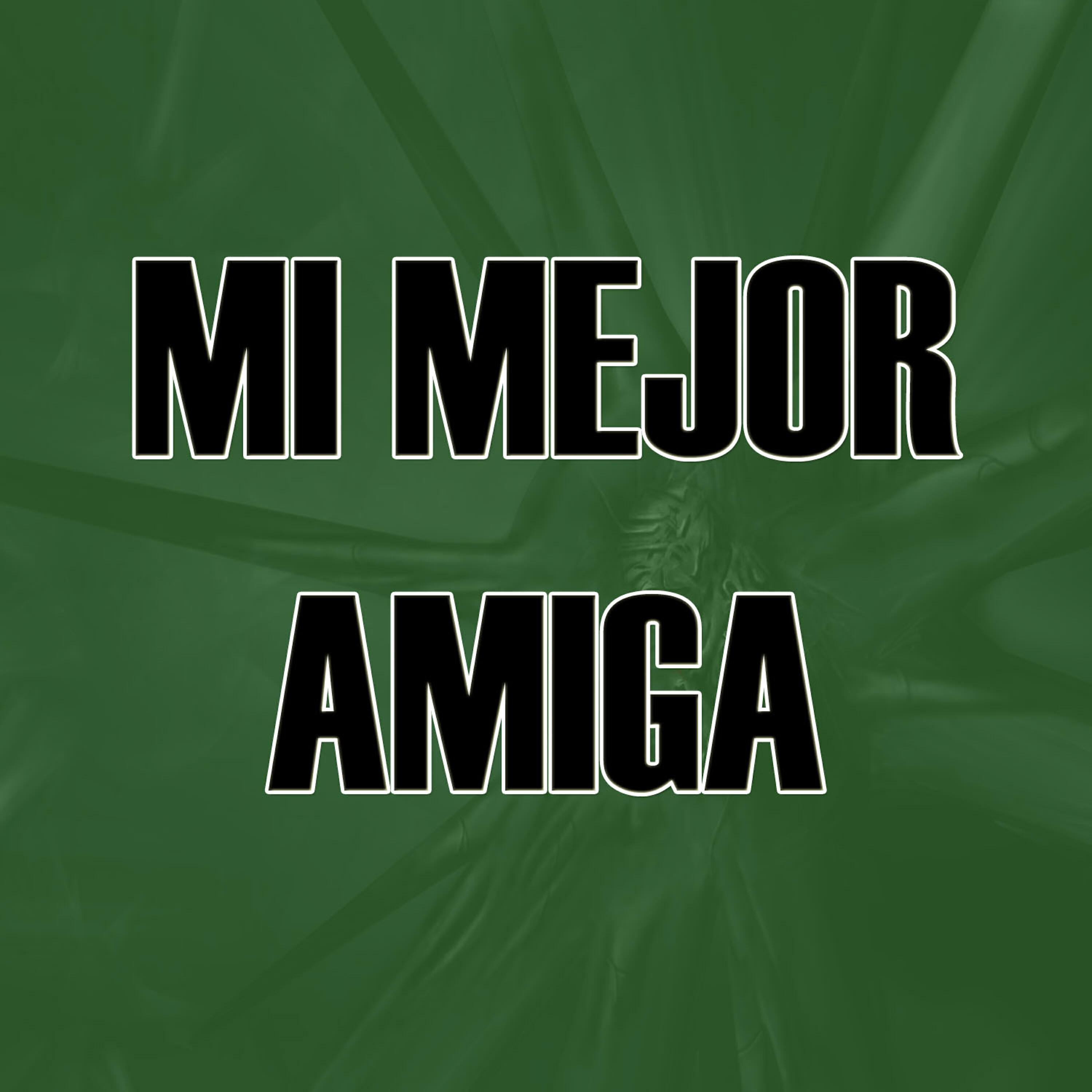 Релиз Mi Mejor Amiga
