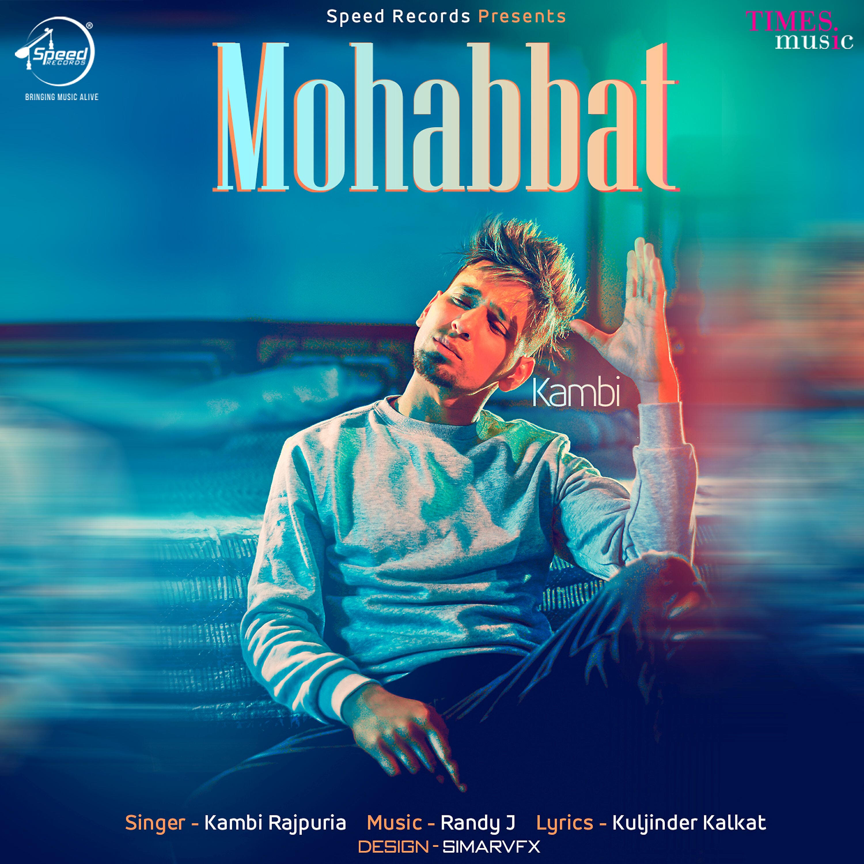 Релиз Mohabbat - Single
