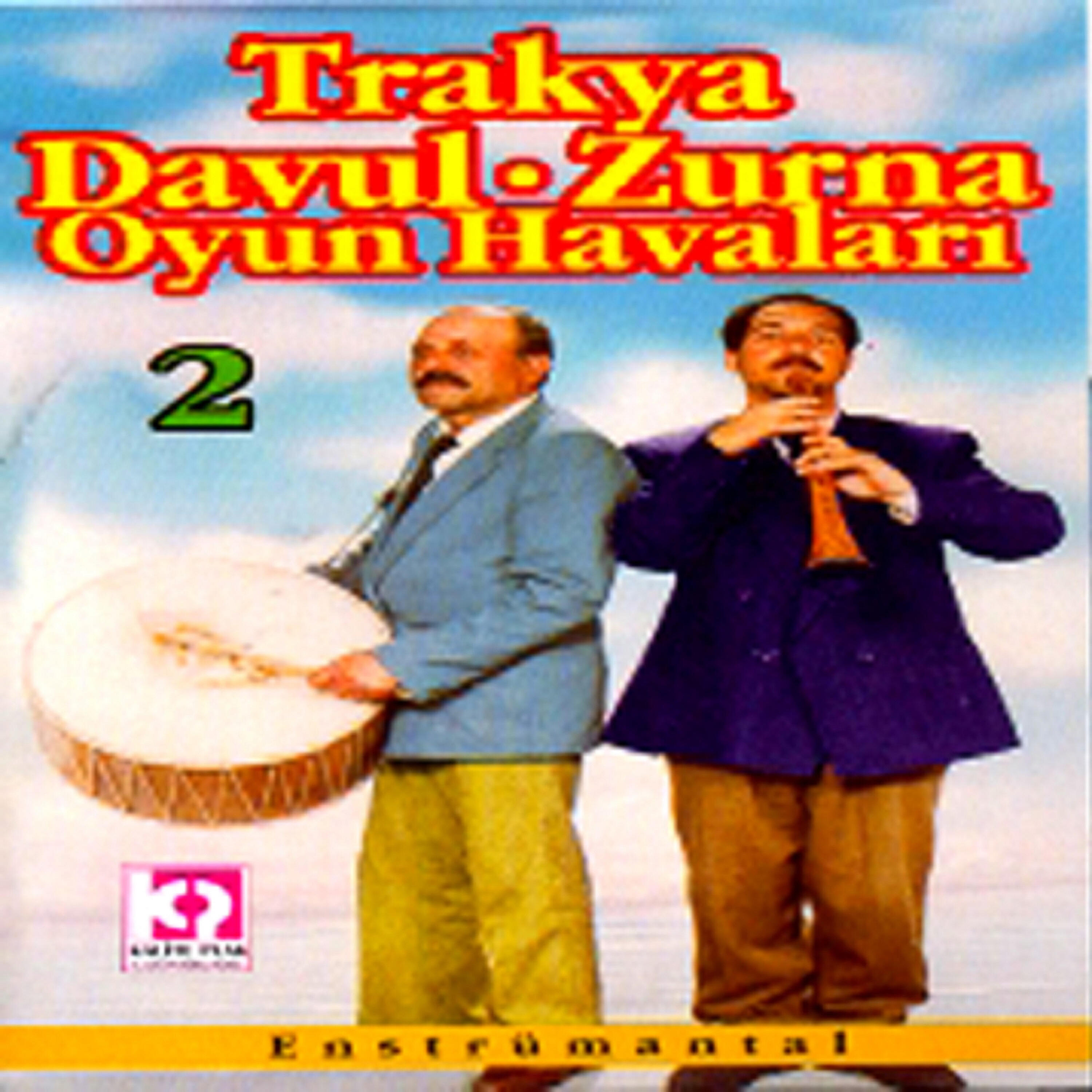 Релиз Trakya Davul Zurna Oyun Havaları, Vol.2