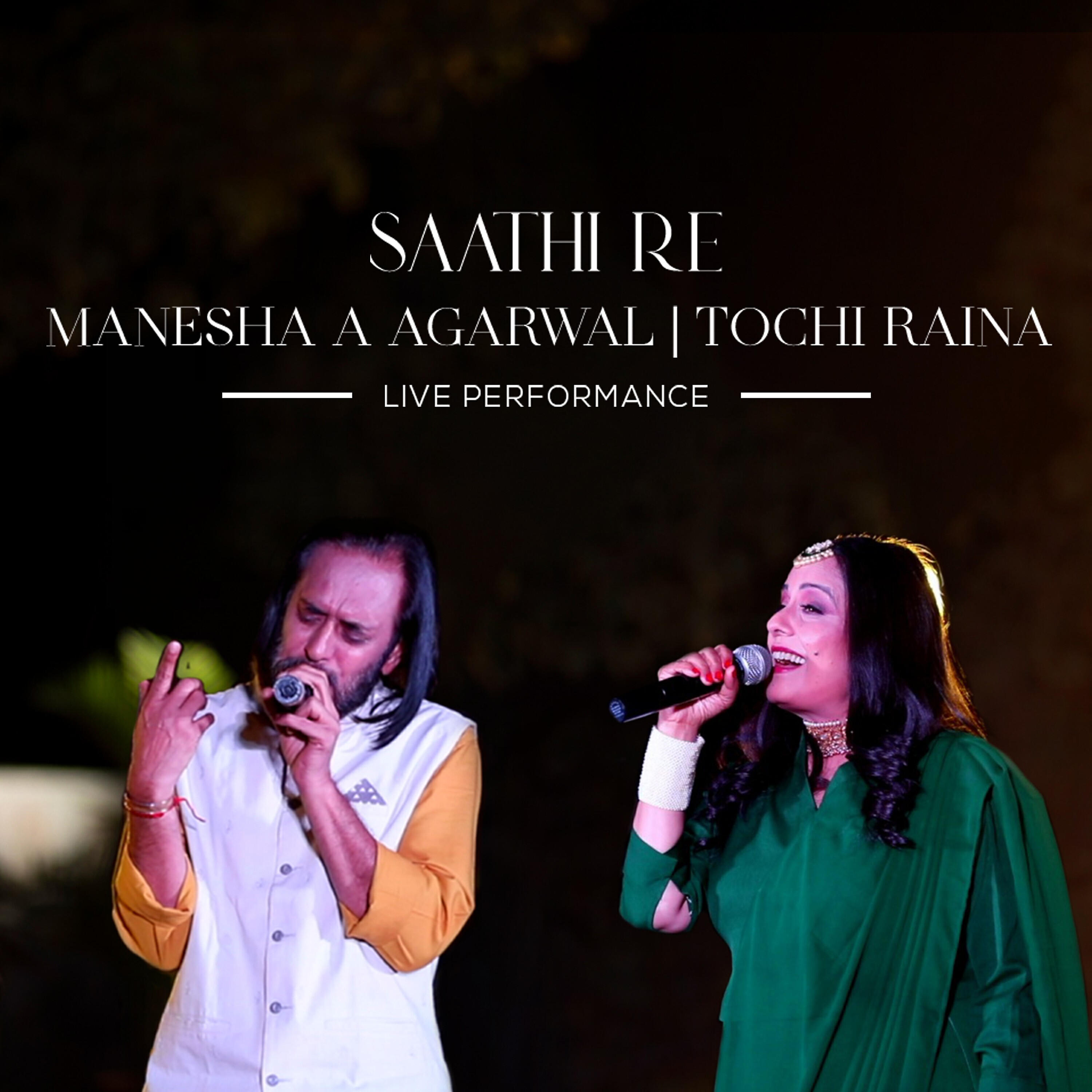 Релиз Saathi Re (Live)