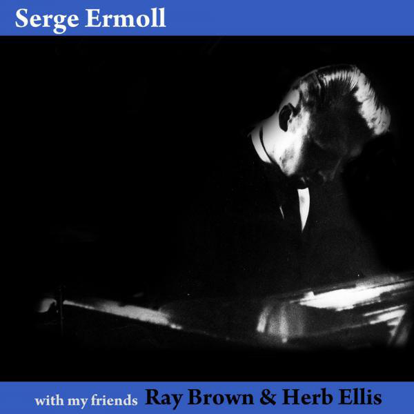 Релиз With My Friends Herb Ellis & Ray Brown