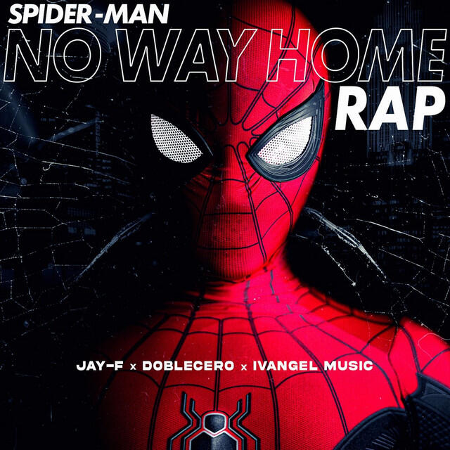 Релиз Spider-Man No Way Home Rap