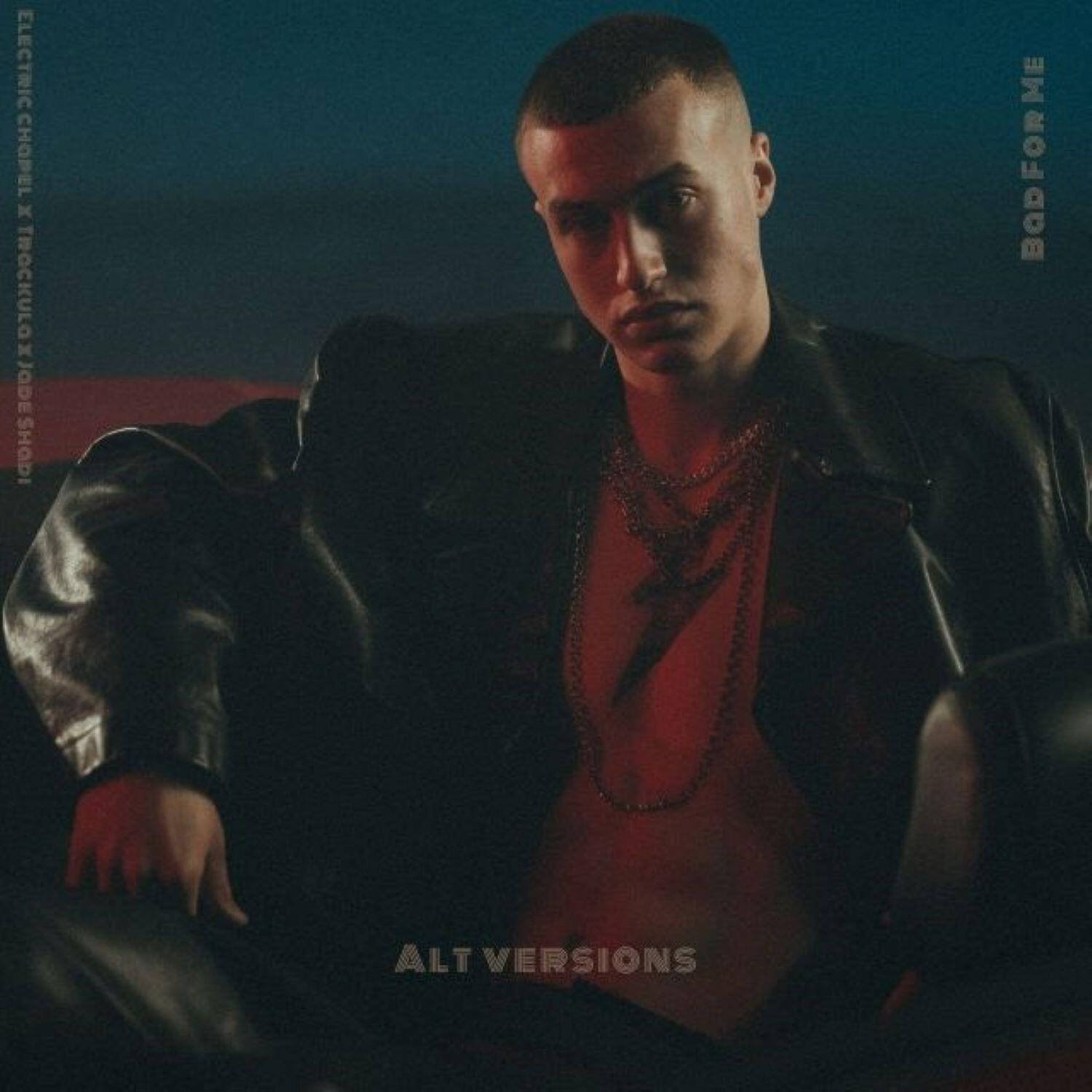 Релиз Bad For Me (Alt Versions)