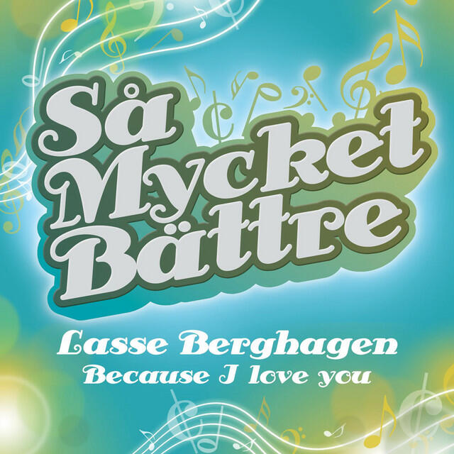 Релиз Så mycket bättre - Because I Love You