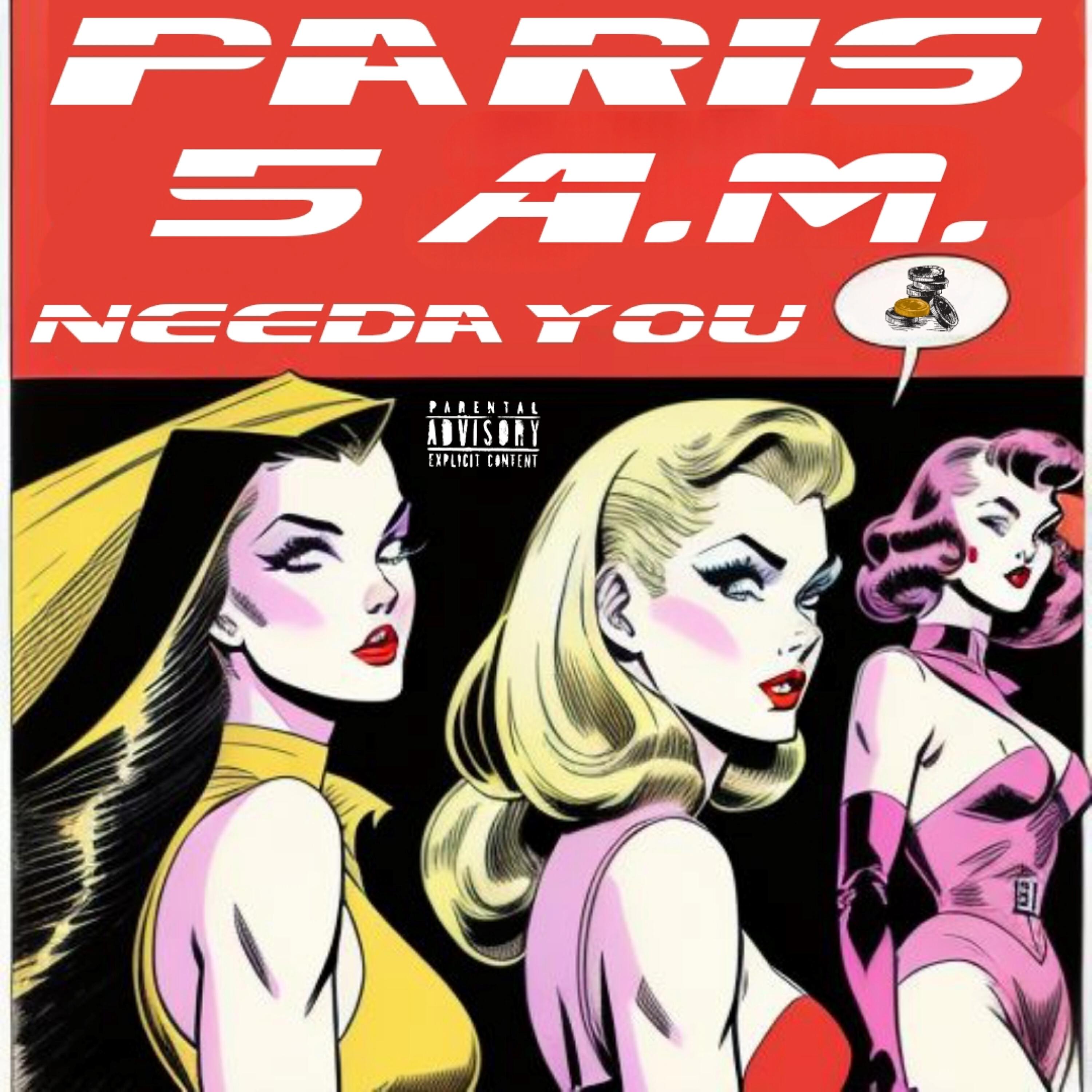 Релиз Paris 5 a.m.