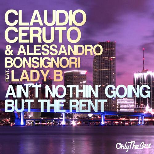 Релиз Ain't Nothin Going But the Rent