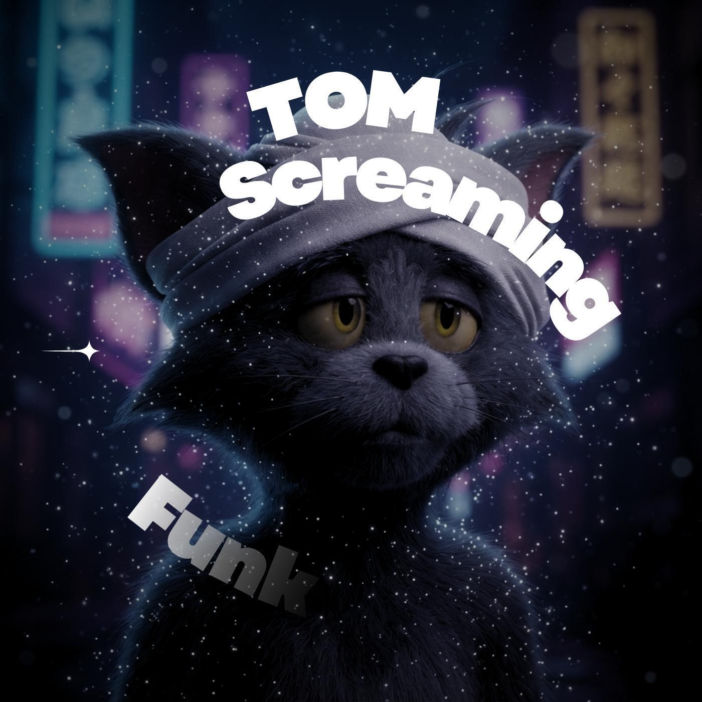 Релиз TOM SCREAMING FUNK