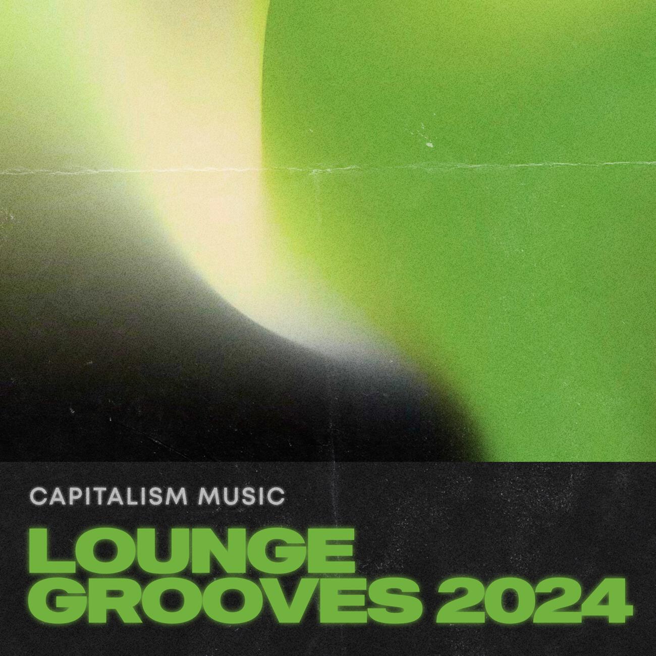 Релиз Capitalism Music Lounge Grooves 2024