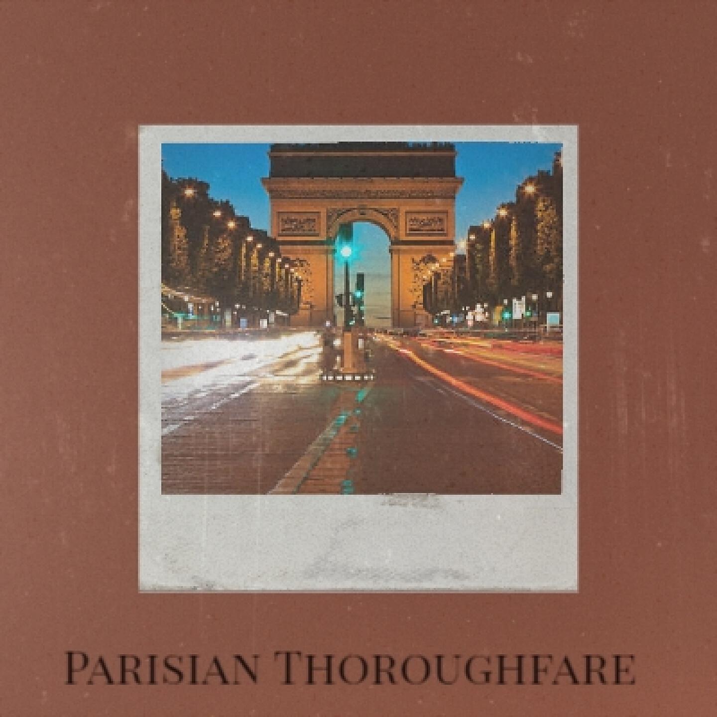 Релиз Parisian Thoroughfare