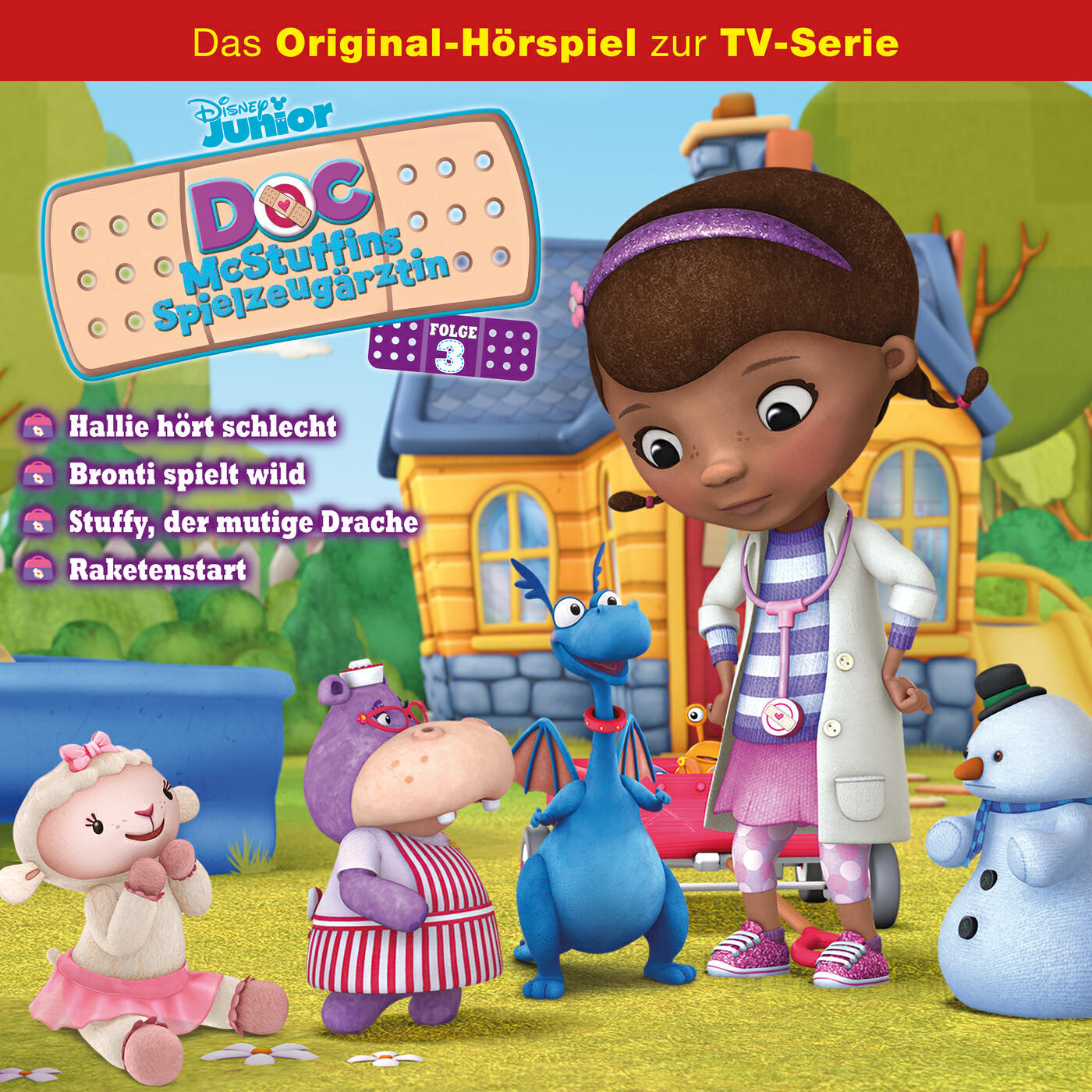 Релиз 03: Hallie hört schlecht / Bronti spielt wild / Stuffy, der mutige Drache / Raketenstart (Hörspiel zur Disney TV-Serie)