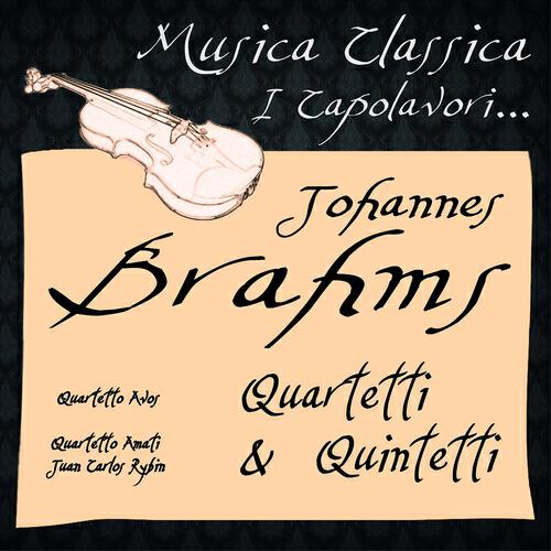 Релиз Johannes Brahms: Quartetti & Quintetti