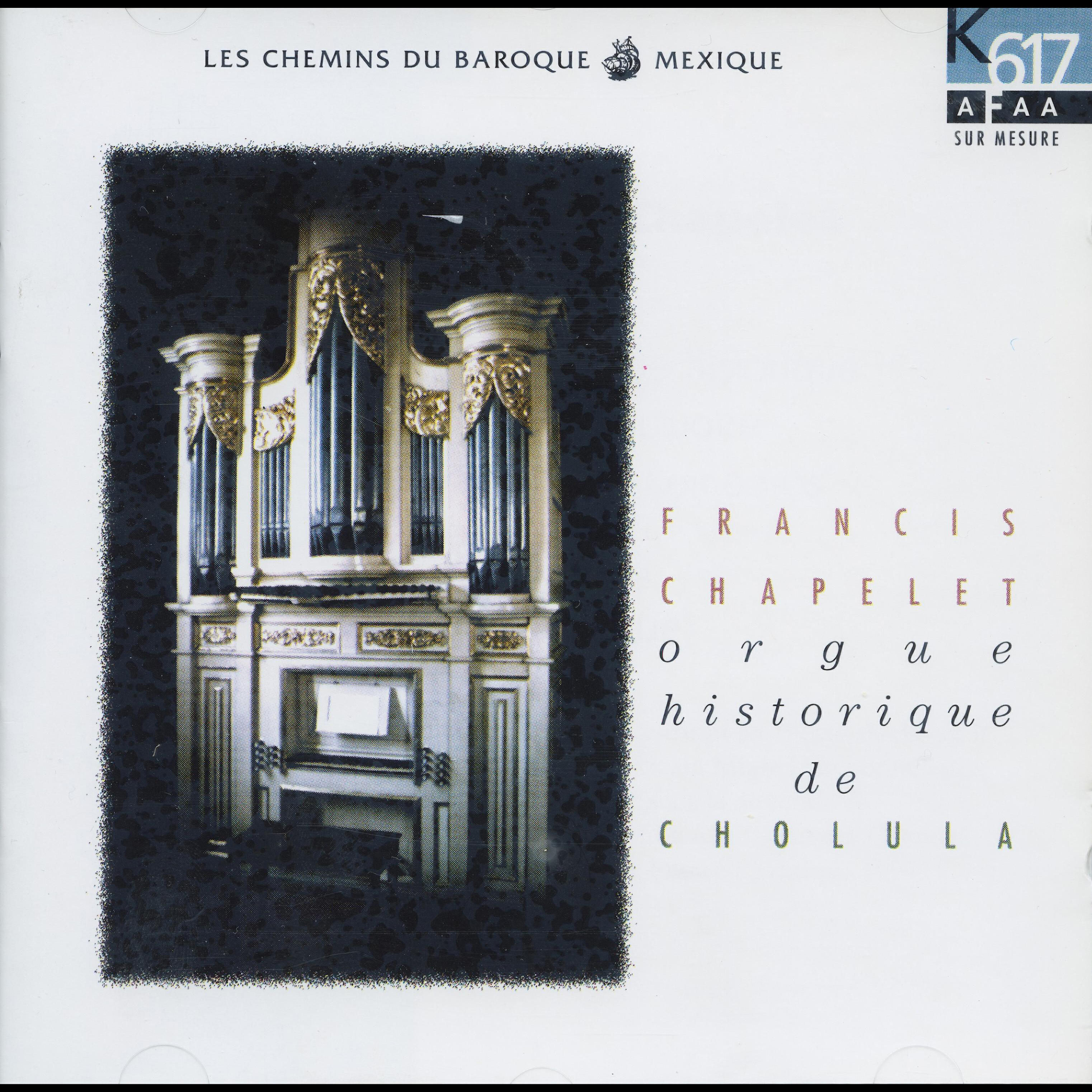 Релиз Orgue historique de Cholula
