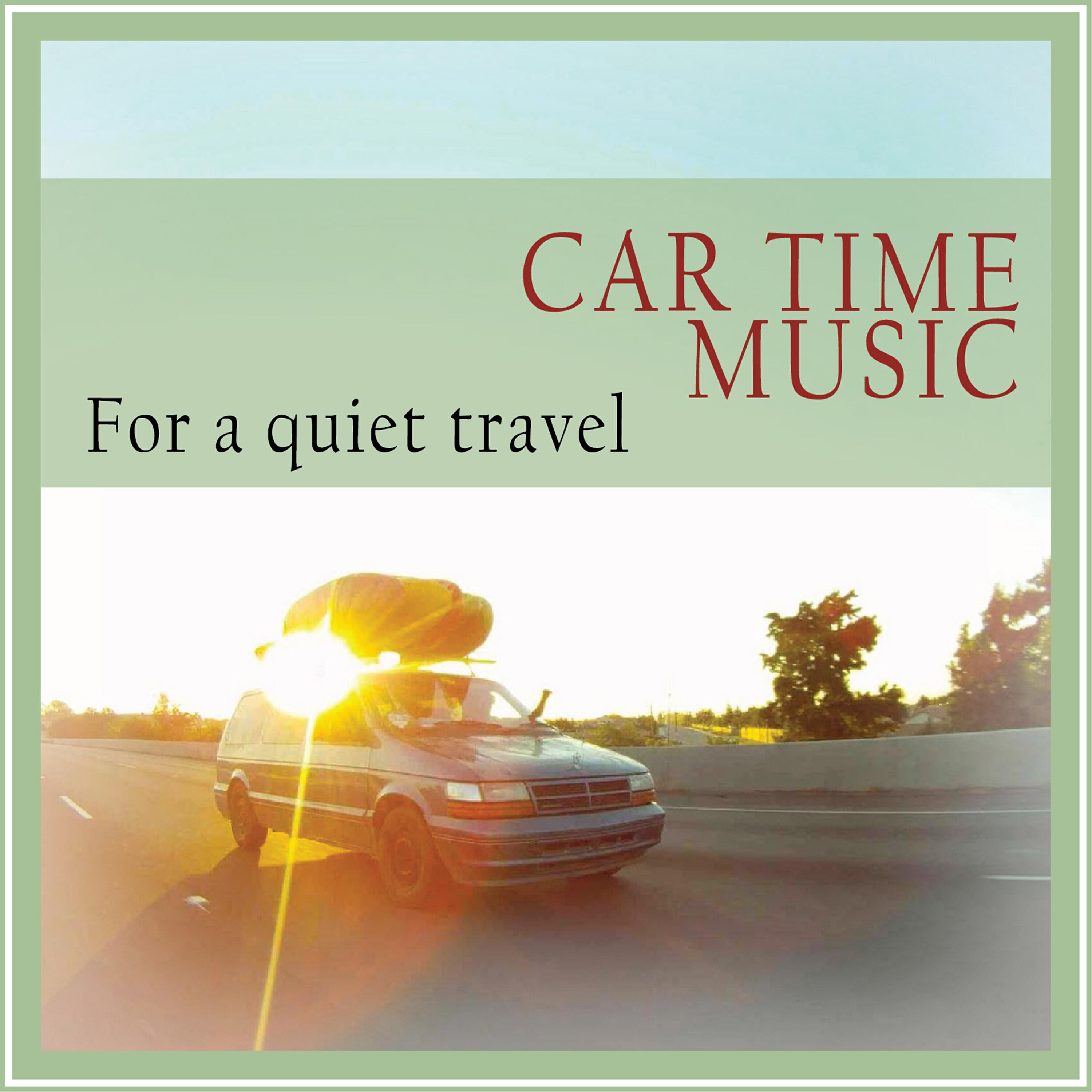 Релиз Car Time Music (For a Quiet Travel)