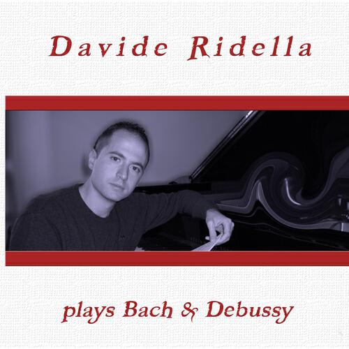 Релиз Davide Ridella Plays Bach & Debussy
