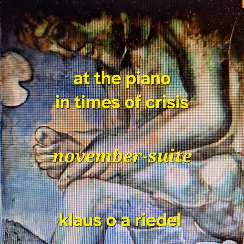 Релиз At the Piano in Times of Crisis: November-Suite