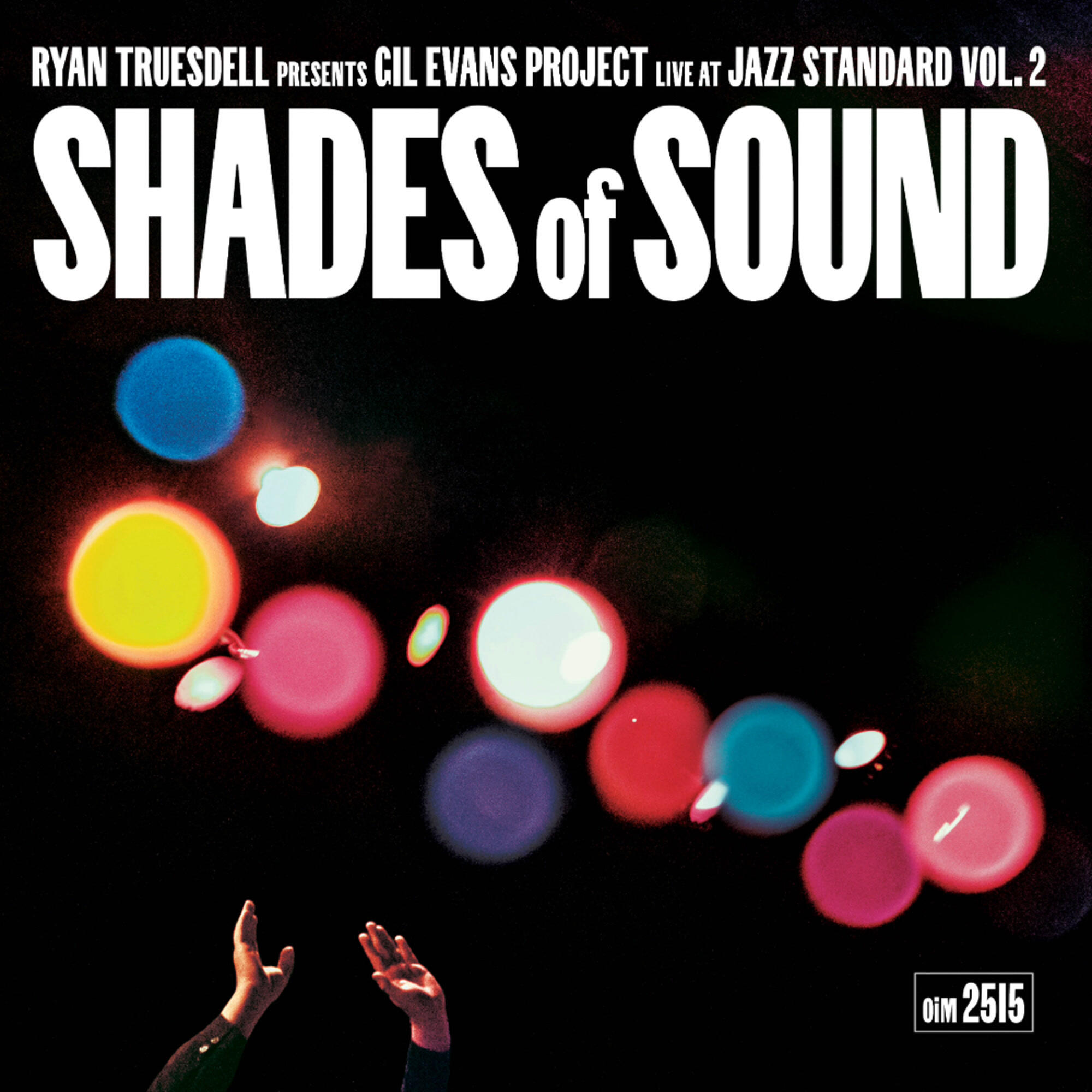 Релиз Shades of Sound (Live at Jazz Standard)
