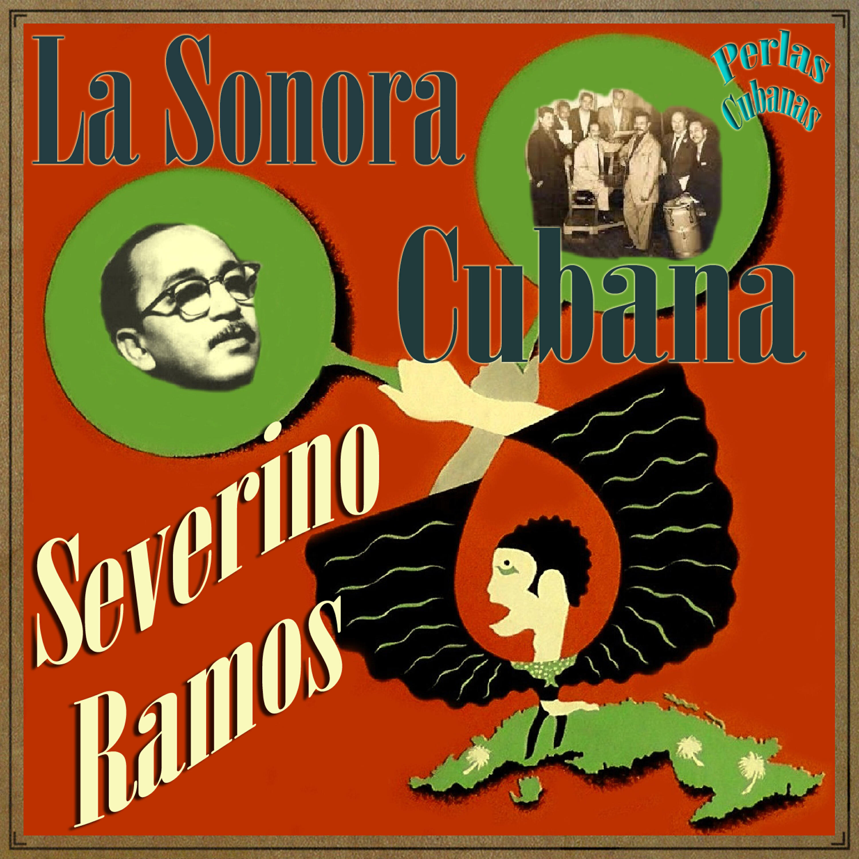 Релиз Perlas Cubanas: Severino Ramos