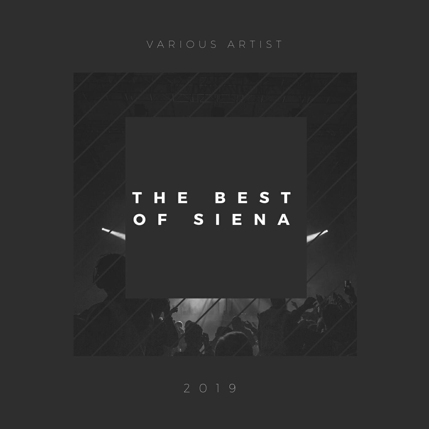 Релиз The Best Of Siena 2019, Pt. 2