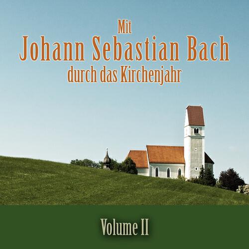 Релиз Mit Johann Sebastian Bach durch das Kirchenjahr, Vol. 2