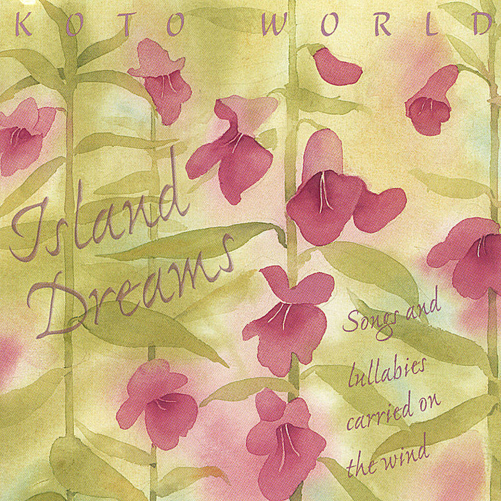 Релиз Island Dreams - Songs And Lullabies Carried On The Wind