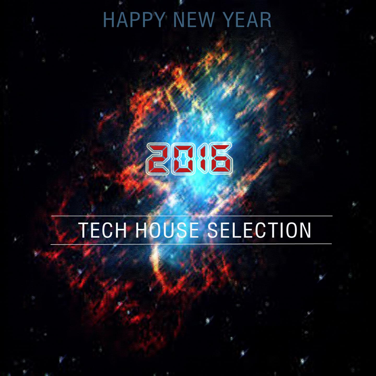Релиз Happy New Year 2016 Tech House Selection