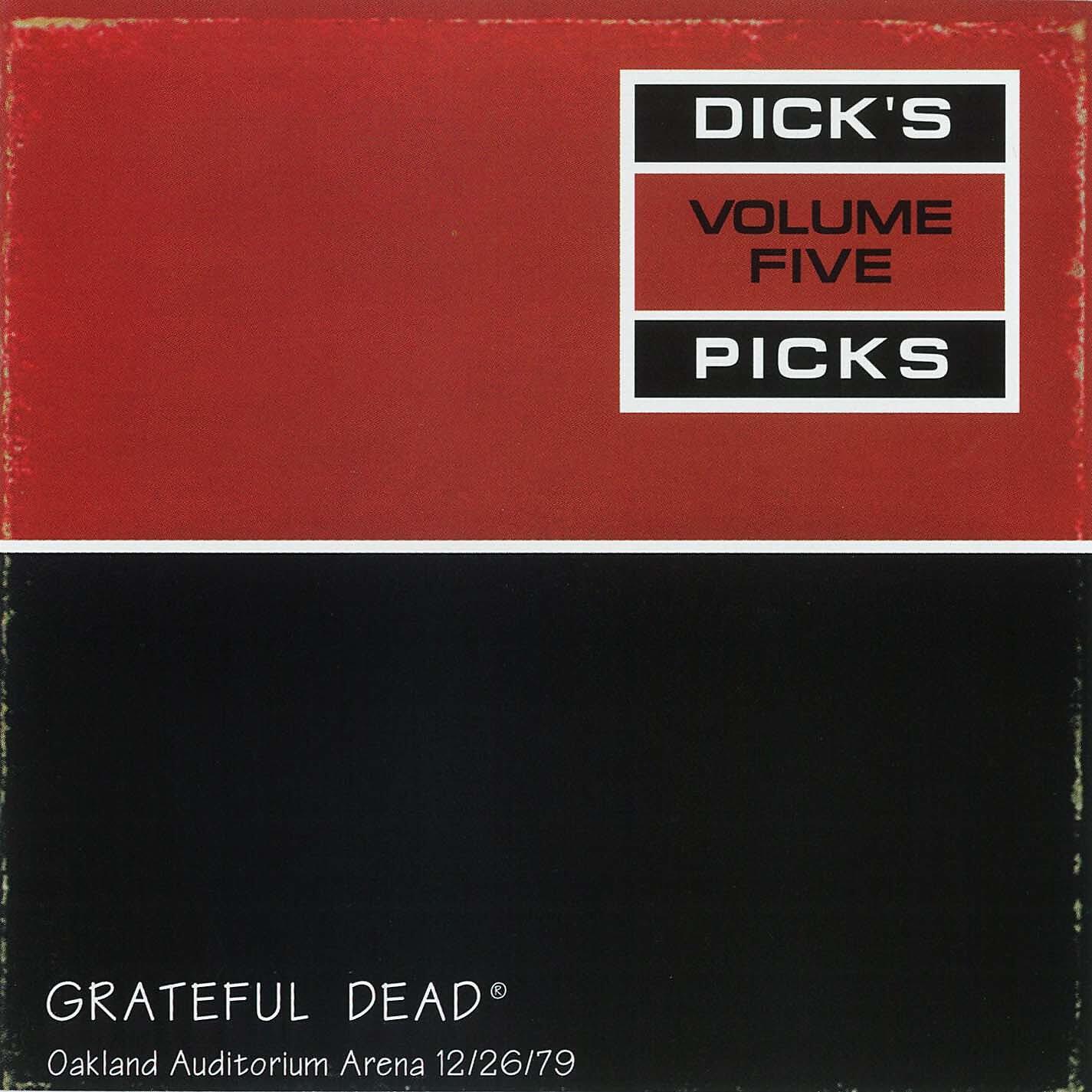 Релиз Dick's Picks Vol. 5: Oakland Auditorium Arena, Oakland, CA 12/26/79