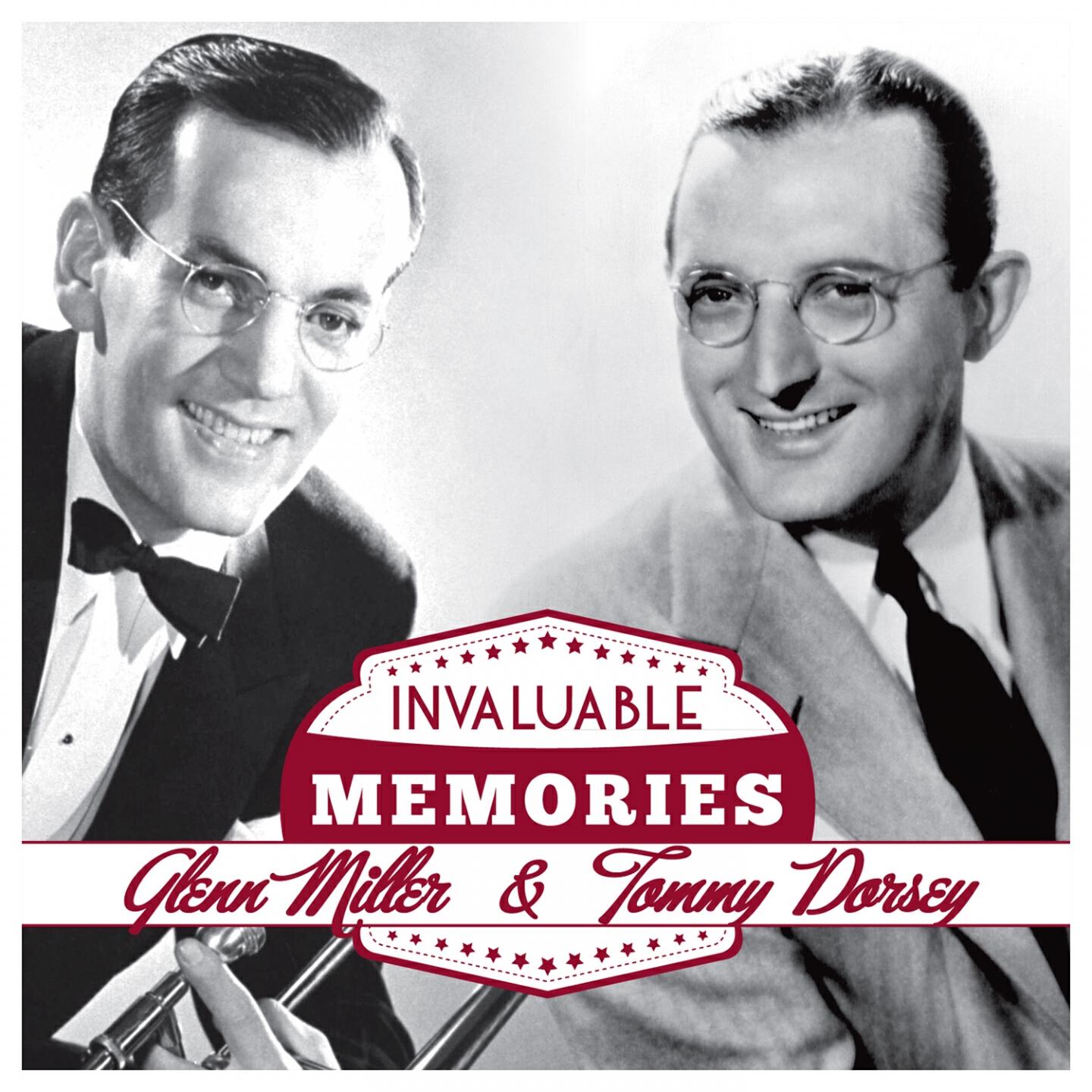 Релиз Invaluable Memories: Glenn Miller and His Orchestra, Tommy Dorsey